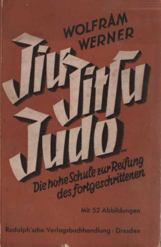 Jiu Jitsu - Judo. Die hohe Schule zur Reifung des Fortgeschrittenen
