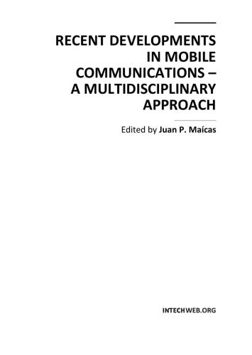 Recent Developments in Mobile Communications - A Multidisciplinary Approach