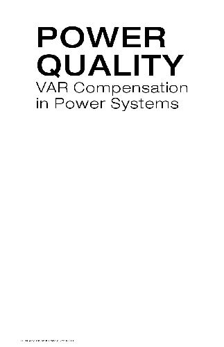 Power Quality VAR Compensation in Power Systems