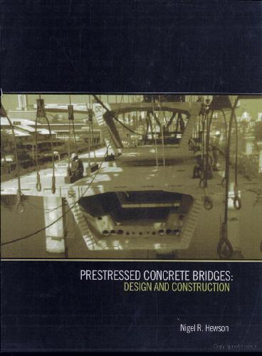 Prestressed Concrete Bridges: Design and Construction 