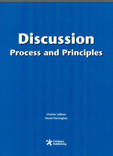 Discussion Process and Principles