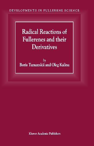 Radical Reactions of Fullerenes and their Derivatives
