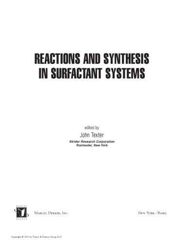 Reactions and Synthesis in Surfactant Systems