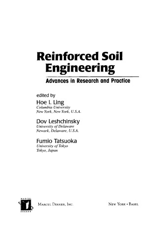 Reinforced Soil Engineering Advanced in Research and practice