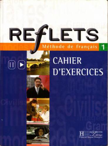 Reflets 1 - Cahier d'activités