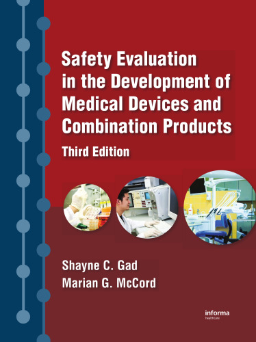 Safety Evaluation in the Development of Medical Devices and Combination Products