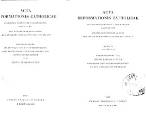 Acta reformationis Catholicae ecclesiam Germaniae concernentia saeculi XVI
