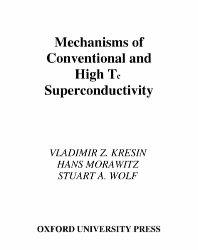 Mechanisms of conventional and high Tc superconductivity