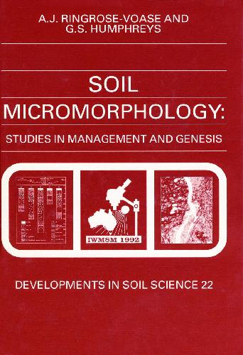 Soil Micromorphology Studies in Management and Genesis