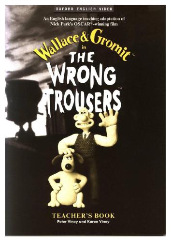 Wallace and Gromit: The Wrong Trousers Teacher's book