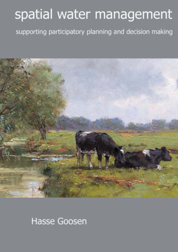 Spatial Water Management Creating Local Support for Regional and National Planning Issues