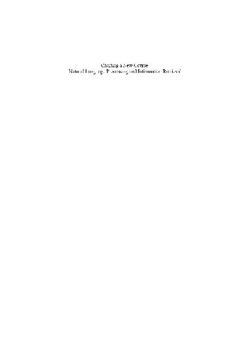 Charting a New Course: Natural Language Processing and Information Retrieval