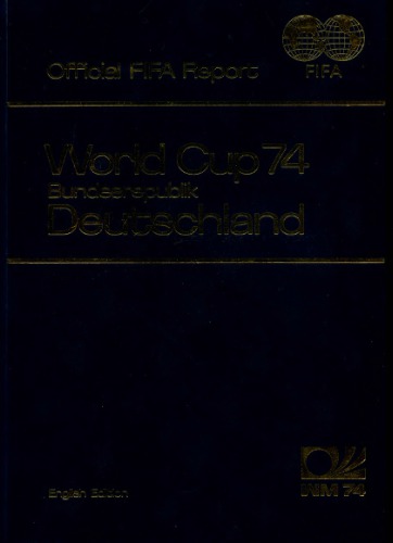 1974 FIFA World Cup - Official FIFA Report