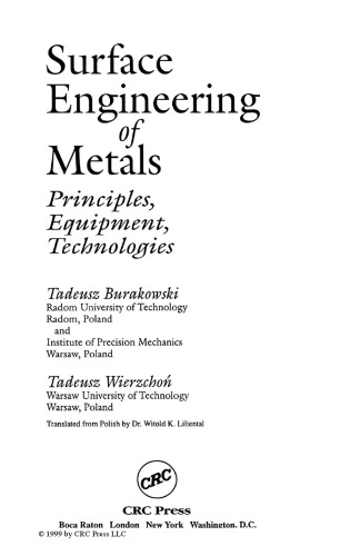 Surface Engineering of Metals - Principles Equipment and Technologies