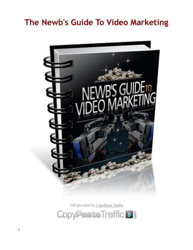 The Newb's Guide To Video Marketing