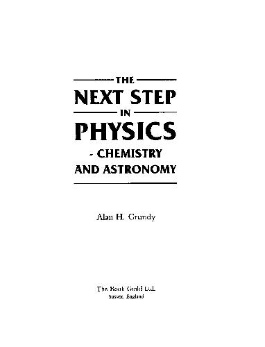 The Next Step in Physics And Astronomy and Chemistry