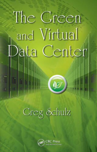 The Green and Virtual Data Center