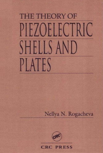 The theory of piezoelectric shells and plates
