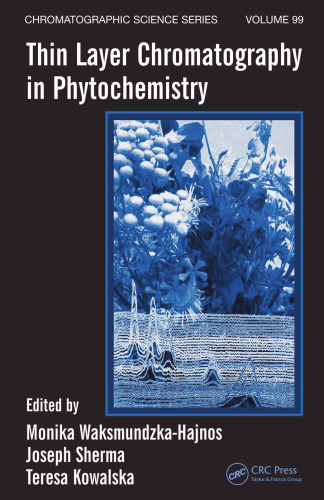 Thin Layer Chromatography in Phytochemistry