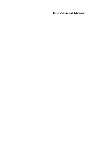 Three-Dimensional Television Capture Transmission Display