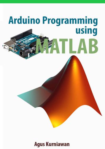 Arduino Programming using MATLAB (+source code)