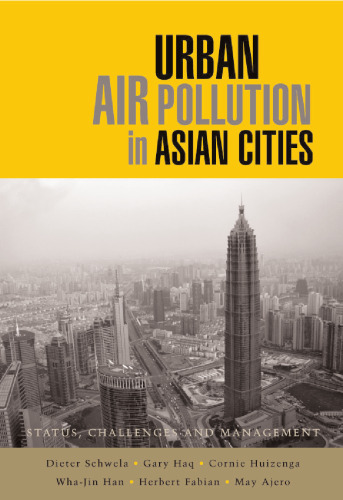 Urban Air Pollution in Asian Cities Status, Challenges and Management