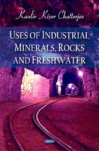 Uses of Industrial Minerals Rocks and Freshwater
