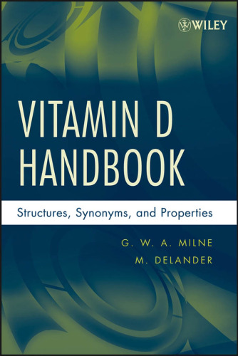 Vitamin D handbook: structures, synonyms, and properties