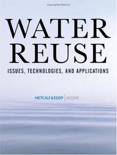 Water reuse: issues, technologies, and applications