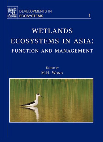 WETLANDS ECOSYSTEMS IN ASIA FUNCTION AND MANAGEMENT