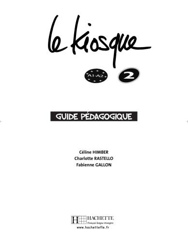 Le Kiosque 3. Guide pédagogique