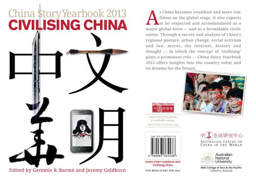 Civilising China: China story yearbook 2013