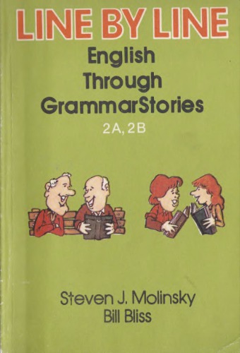 Line by Line. English Through Grammar Stories. 2A, 2B
