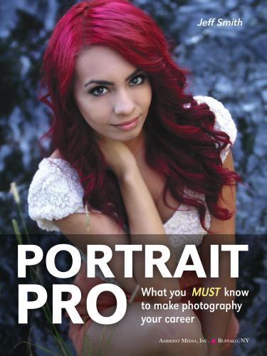 Portrait Pro. What you MUST know to make photography your career