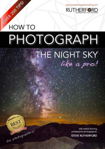 How to Photograph The Night Sky like a Pro!
