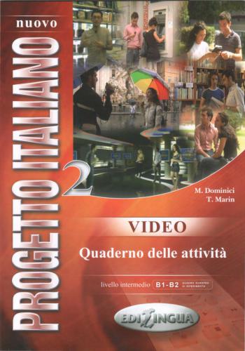 Nuovo Progetto italiano Video 2. Quaderno delle attivita / Новый итальянский проект. Тетрадь с упражнениями к видео
