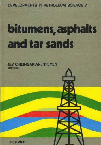 Bitumens, Asphhalts and Tar Sands