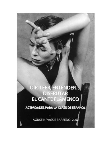 Oír, leer, entender… Disfrutar el cante flamenco. Actividades para la clase de español