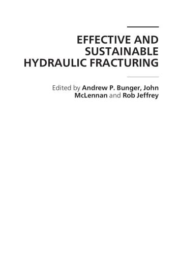 Effective and Sustainable Hydraulic Fracturing