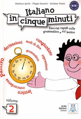 Italiano in cinque minuti. Volume 2
