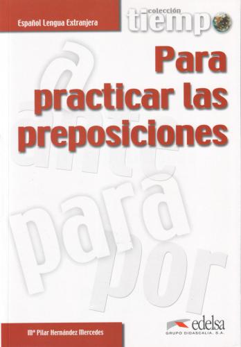 Tiempo. Para practicar las preposiciones