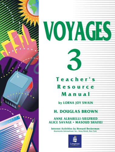 Douglas, Swain Lorna Joy. Voyages 3 Teacher's Resource Manual
