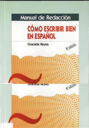 Como escribir bien en español. Manual de Redacción