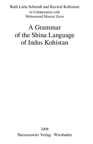 A grammar of the Shina language of Indus Kohistan
