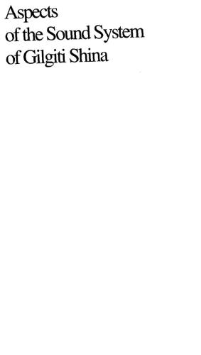 Aspects of the Sound System of Gilgiti Shina