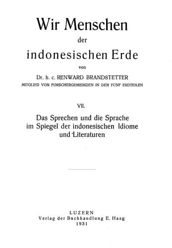 Das Sprechen und die Sprache im Spiegel der indonesischen Idiome und Literaturen