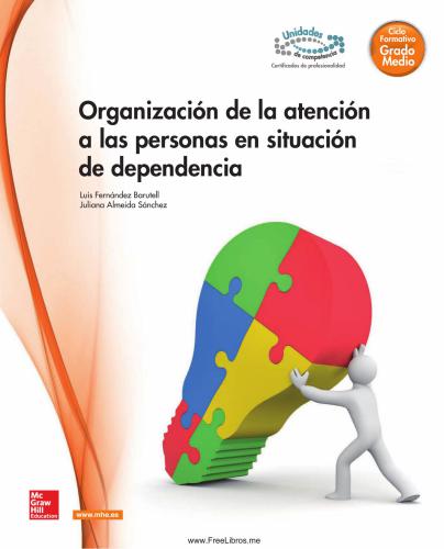 Organización de la atención a las personas en situación de dependencia - Grado Medio