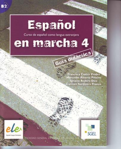 Espanol en marcha 4 (B2) Guia didactica