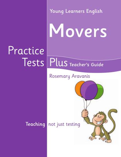 Young Learners English Practice Tests Plus Movers. Teacher's Guide