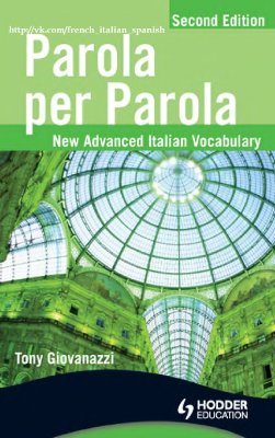 Parola per parola. New advanced Italian vocabulary